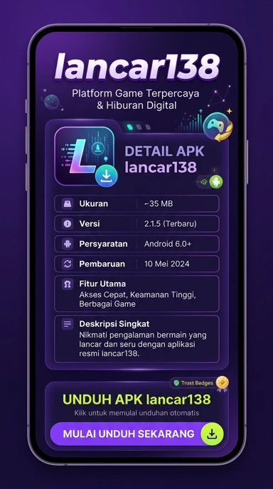 Unduh dan Instal APK lancar138 untuk Android