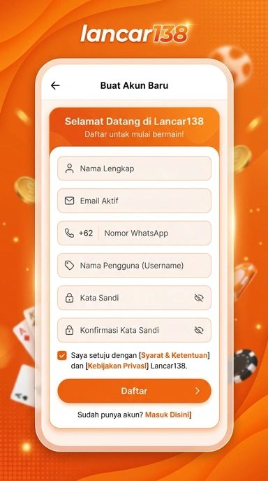 Cara Registrasi Akun Baru lancar138 Mudah dan Cepat
